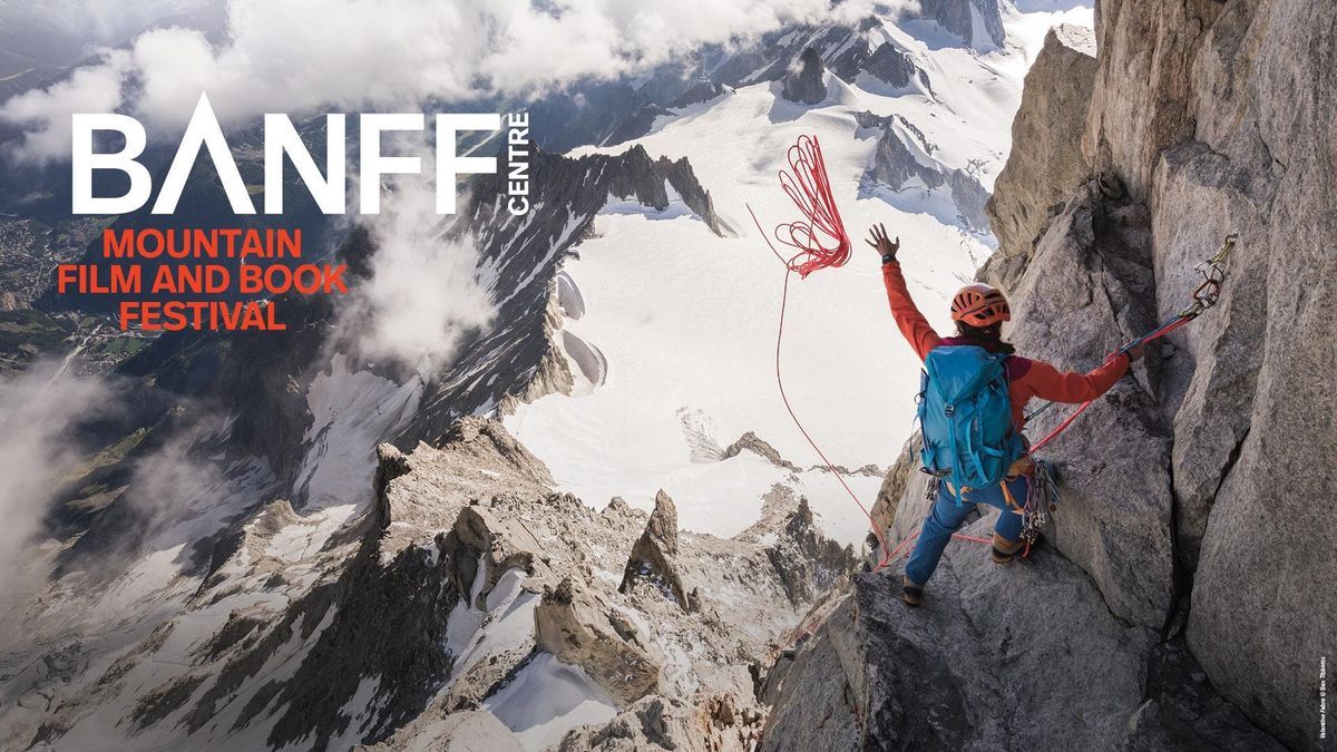 Banff Mountain Film Festival - THE HISTORIC ROXY THEATRE